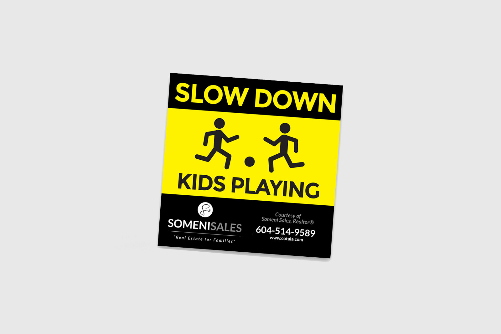 Slow Down Signs